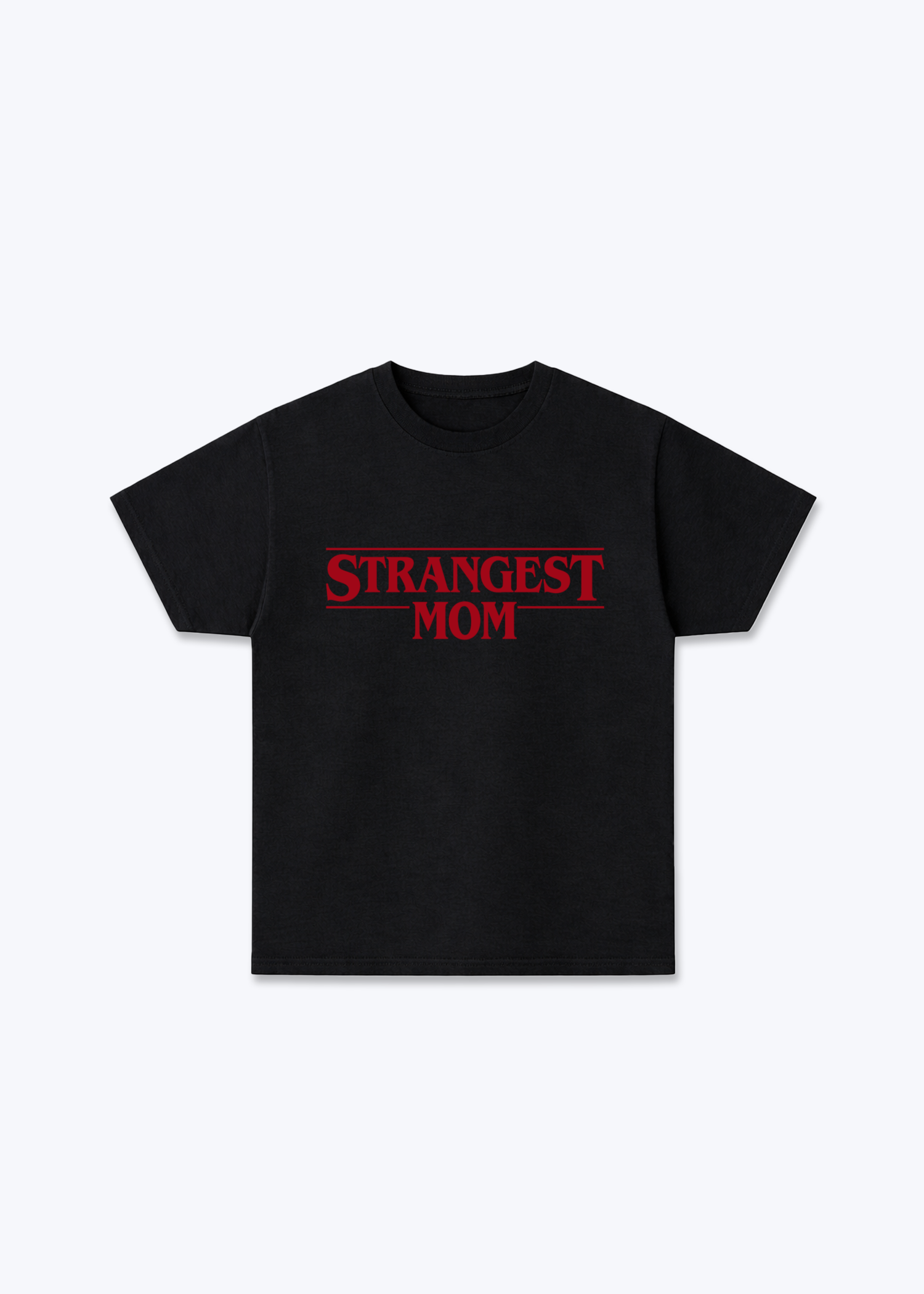 Strangest Mom Regular Shirt - Black Front (Designed)
